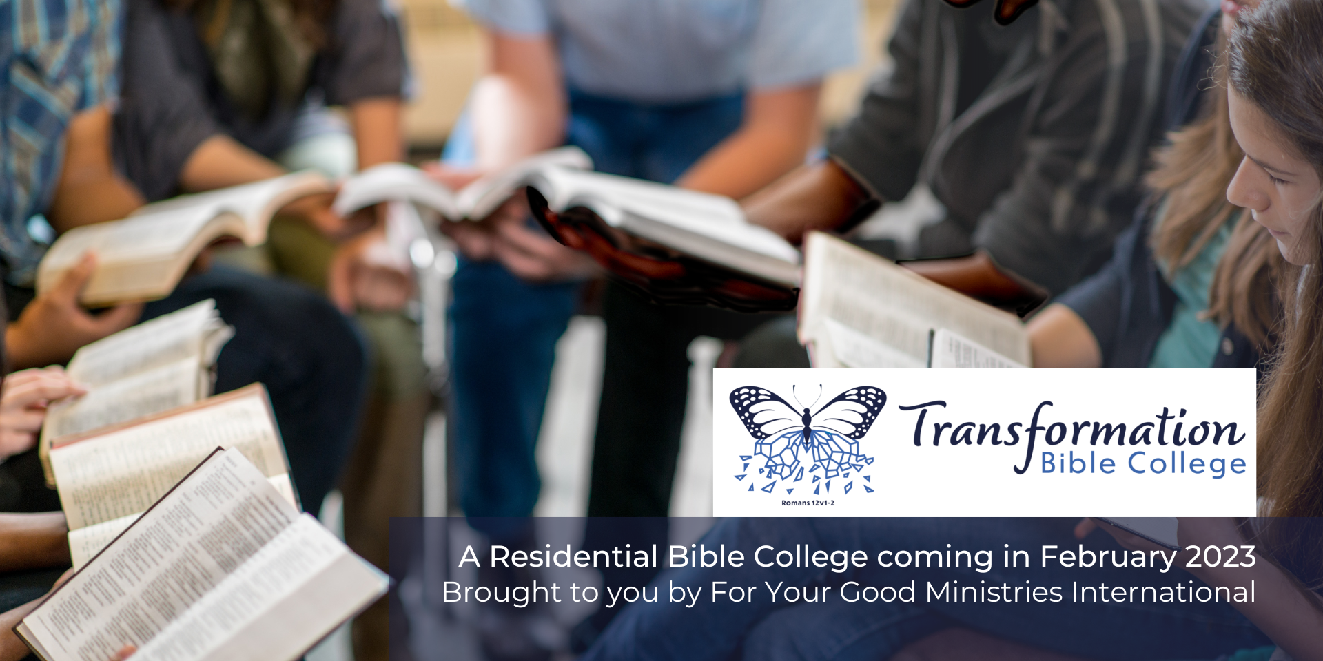 Transformation Bible College For Your Good Homepage slider (1)