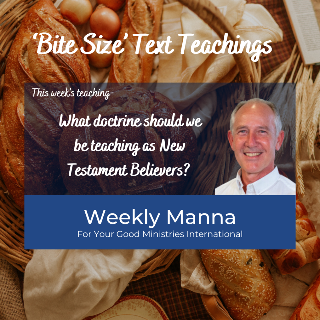 What doctrine should we be teaching as New Testament Believers?