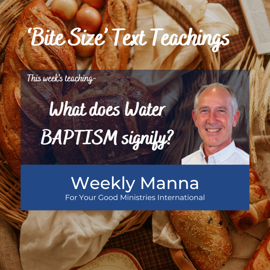 What does Water BAPTISM signify?